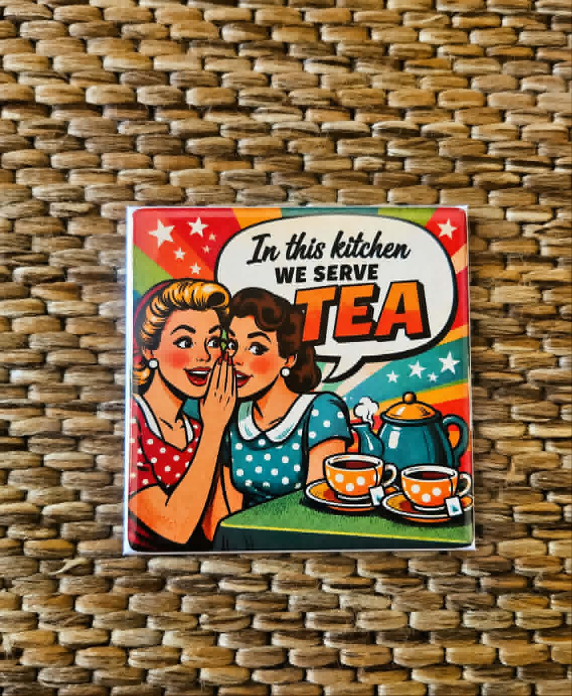 We Serve Tea