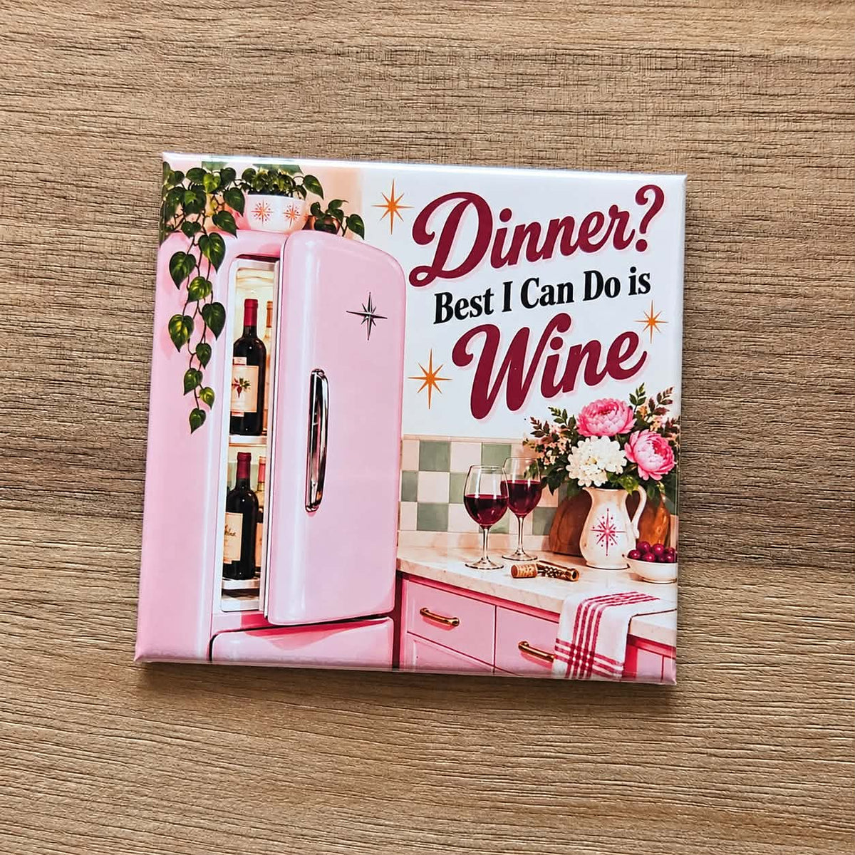 Dinner? Best I Can Do Is Wine