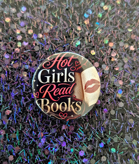 Hot Girls Read Books Button Pin