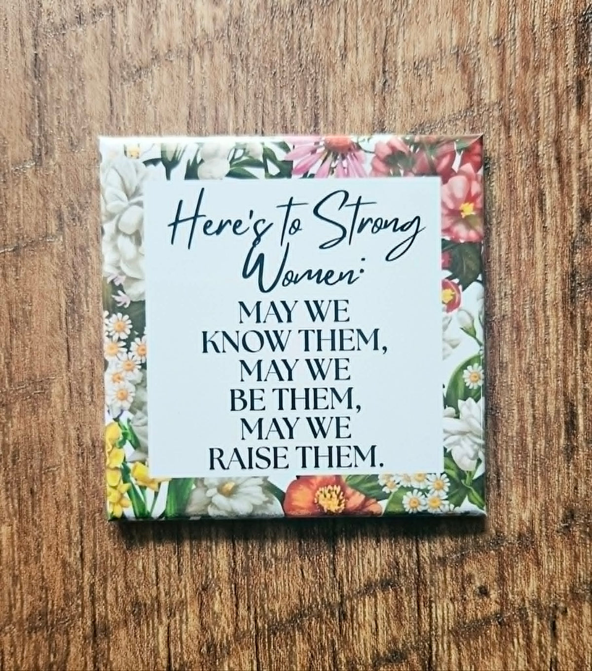 Here's to Strong Women